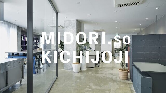 MIDORI.so Kichijoji